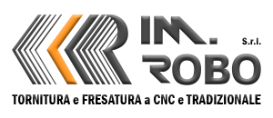 IM.ROBO – Tornitura e Fresatura a CNC e Tradizionale